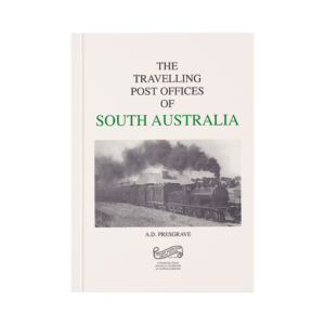 The Travelling Post Offices of South Australia